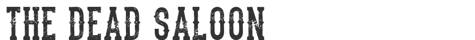 the dead saloon font preview