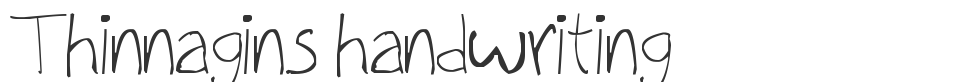 Thinnagins handwriting font preview
