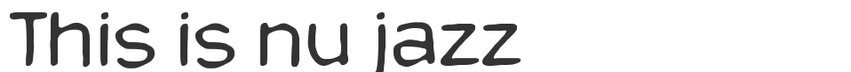 This is nu jazz font preview