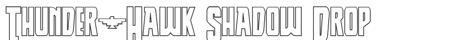 Thunder-Hawk Shadow Drop font preview