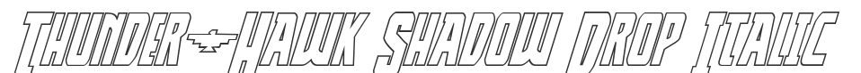 Thunder-Hawk Shadow Drop Italic font preview