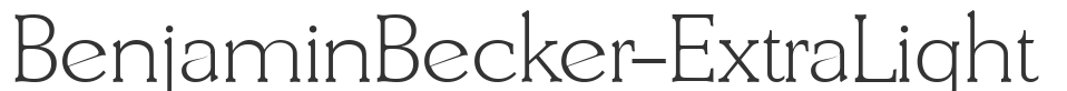 BenjaminBecker-ExtraLight font preview