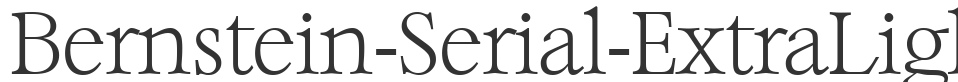 Bernstein-Serial-ExtraLight font preview