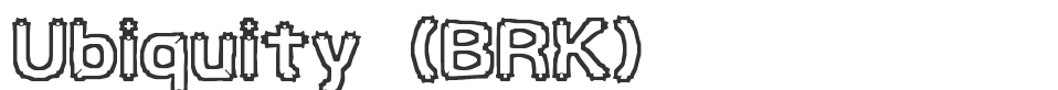 Ubiquity (BRK) font preview