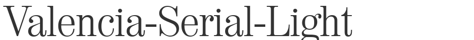 Valencia-Serial-Light font preview