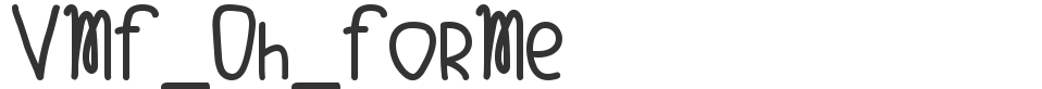 VMF_Oh_ForMe font preview