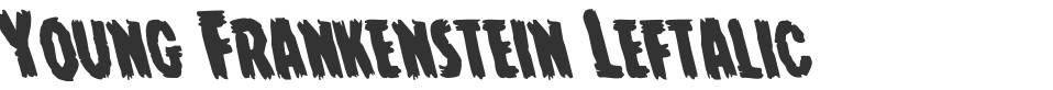Young Frankenstein Leftalic font preview