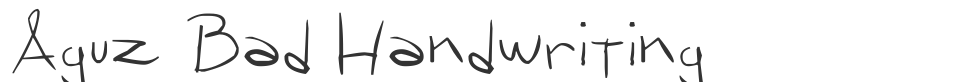 Aguz Bad Handwriting font preview