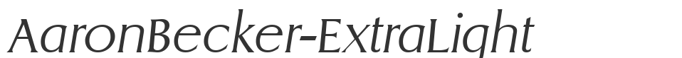 AaronBecker-ExtraLight font preview