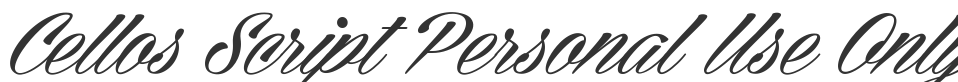 Cellos Script Personal Use Only font preview