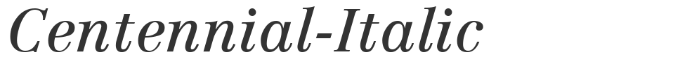 Centennial-Italic font preview