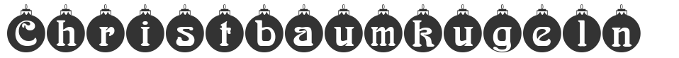 Christbaumkugeln font preview