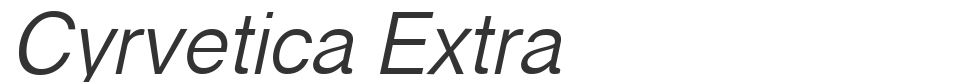 Cyrvetica Extra font preview