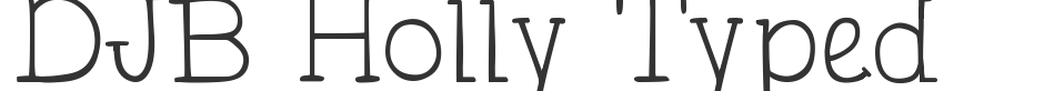 DJB Holly Typed font preview