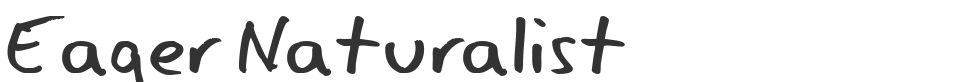 Eager Naturalist font preview