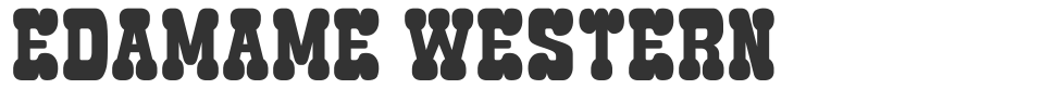 Edamame Western font preview