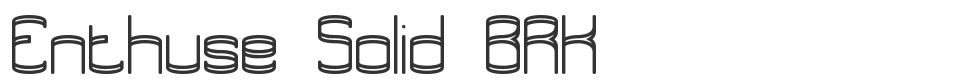 Enthuse Solid BRK font preview
