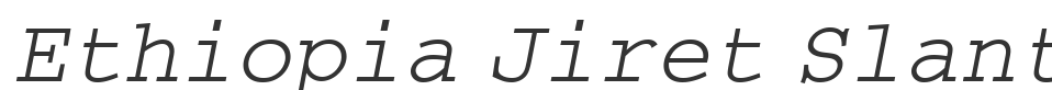 Ethiopia Jiret Slant font preview