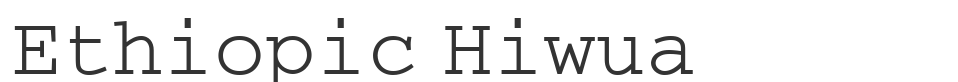 Ethiopic Hiwua font preview