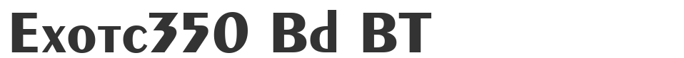 Exotc350 Bd BT font preview