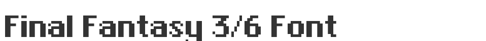 Final Fantasy 3/6 Font font preview