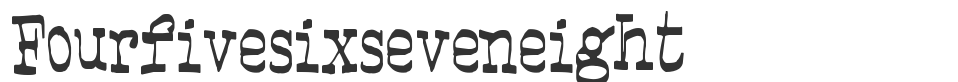 Fourfivesixseveneight font preview
