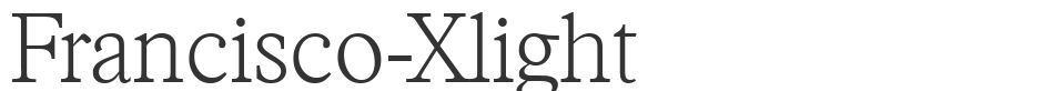 Francisco-Xlight font preview
