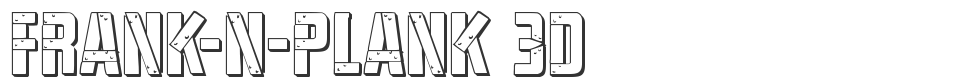 Frank-n-Plank 3D font preview