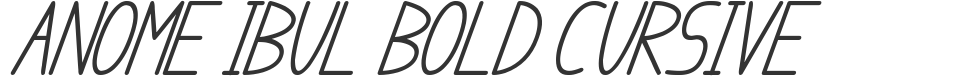 anome ibul bold cursive font preview
