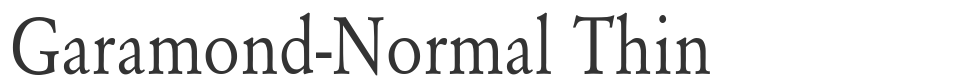 Garamond-Normal Thin font preview
