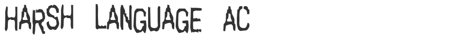 Harsh language AC font preview