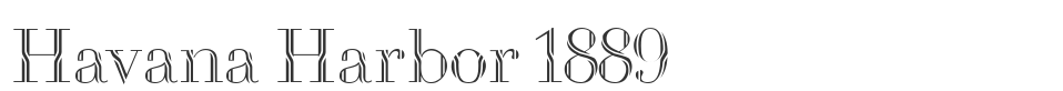 Havana Harbor 1889 font preview