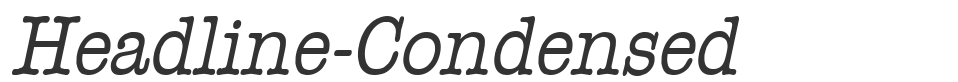 Headline-Condensed font preview