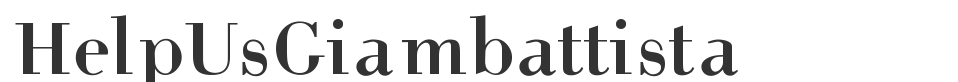 HelpUsGiambattista font preview