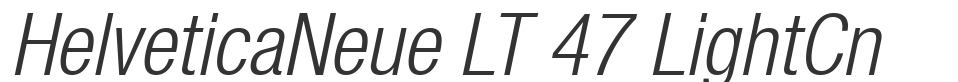 HelveticaNeue LT 47 LightCn font preview