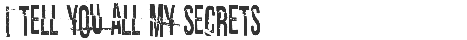 I tell you all my secrets font preview