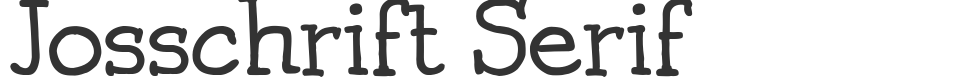 Josschrift Serif font preview