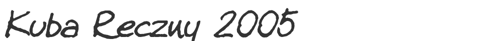 Kuba Reczny 2005 font preview