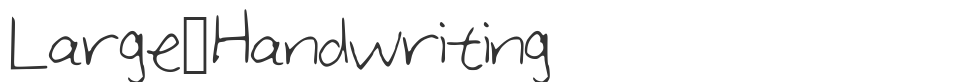 Large_Handwriting font preview