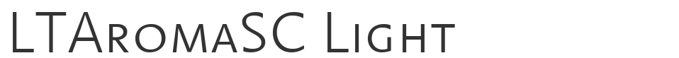 LTAromaSC Light font preview