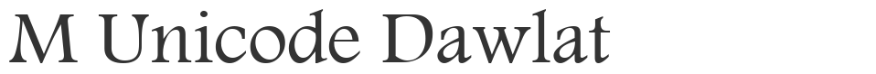 M Unicode Dawlat font preview