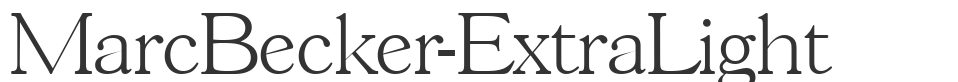 MarcBecker-ExtraLight font preview