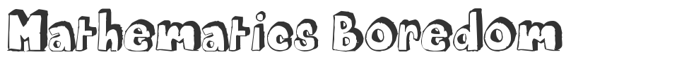 Mathematics Boredom font preview