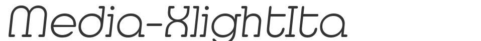 Media-XlightIta font preview