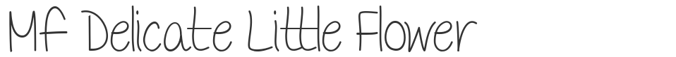 Mf Delicate Little Flower font preview