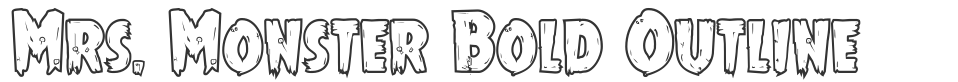 Mrs. Monster Bold Outline font preview