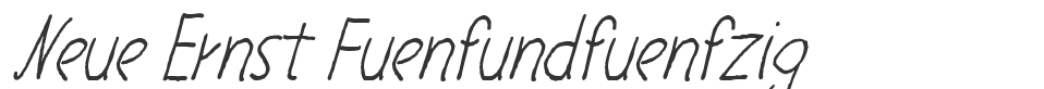 Neue Ernst Fuenfundfuenfzig font preview