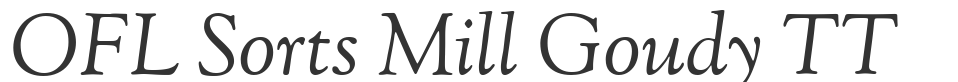 OFL Sorts Mill Goudy TT font preview