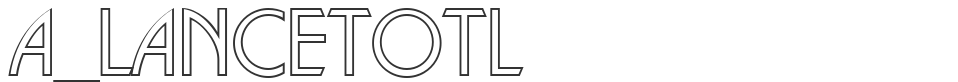 a_LancetOtl font preview