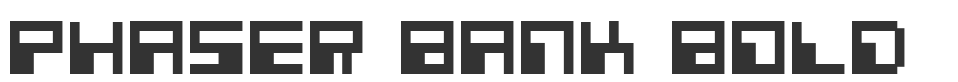 Phaser Bank Bold font preview